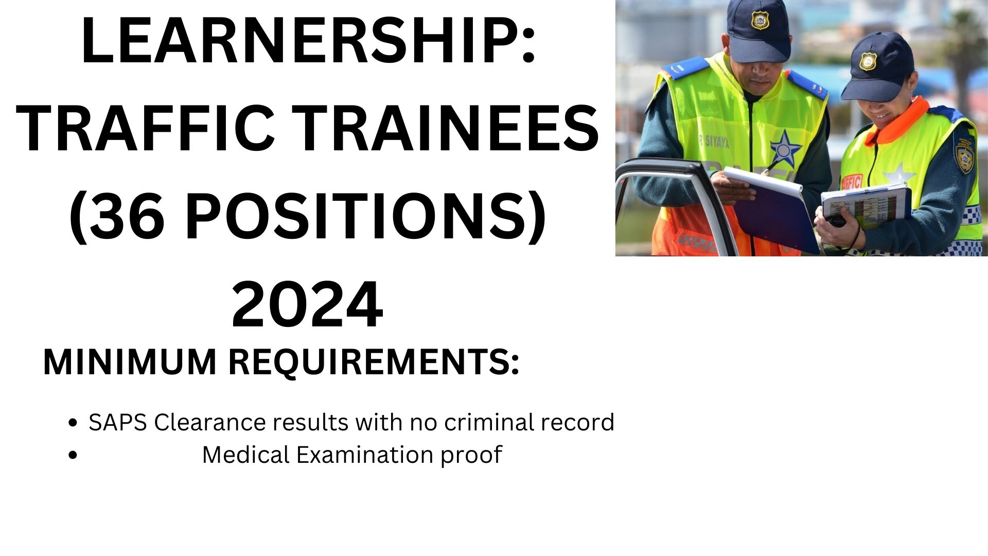 LEARNERSHIP TRAFFIC TRAINEES (36 POSITIONS) 2024