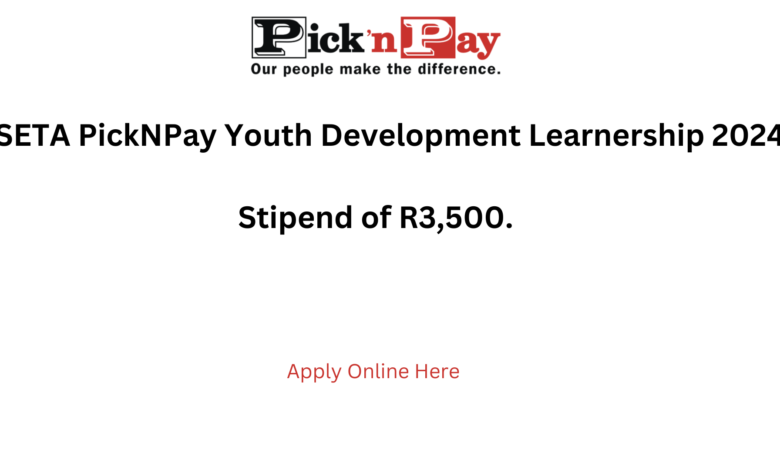 SETA PickNPay Youth Development Learnership 2024