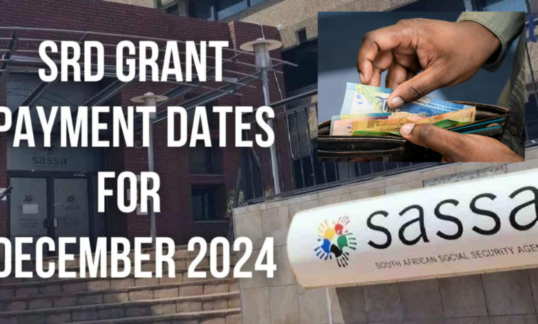 Sassa SRD Grant Payment Dates For December 2024