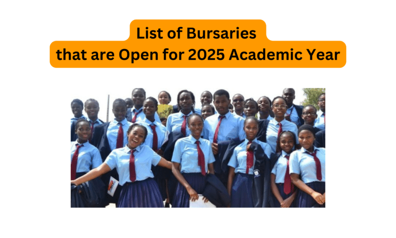 List of Bursaries that are Open for 2025 Academic Year