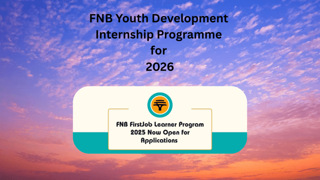 FNB Youth Development Internship Programme for 2026