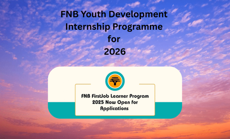 FNB Youth Development Internship Programme for 2026