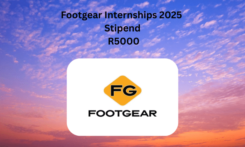 Footgear Internships 2025 Stipend R5000