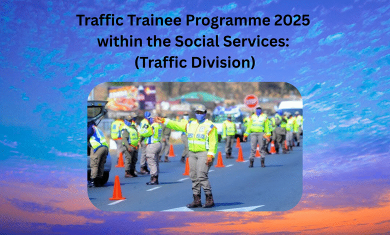 Traffic Trainee Programme 2025 within the Social Services: Traffic Division