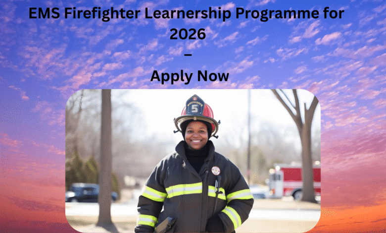 EMS Firefighter Learnership Programme for 2025