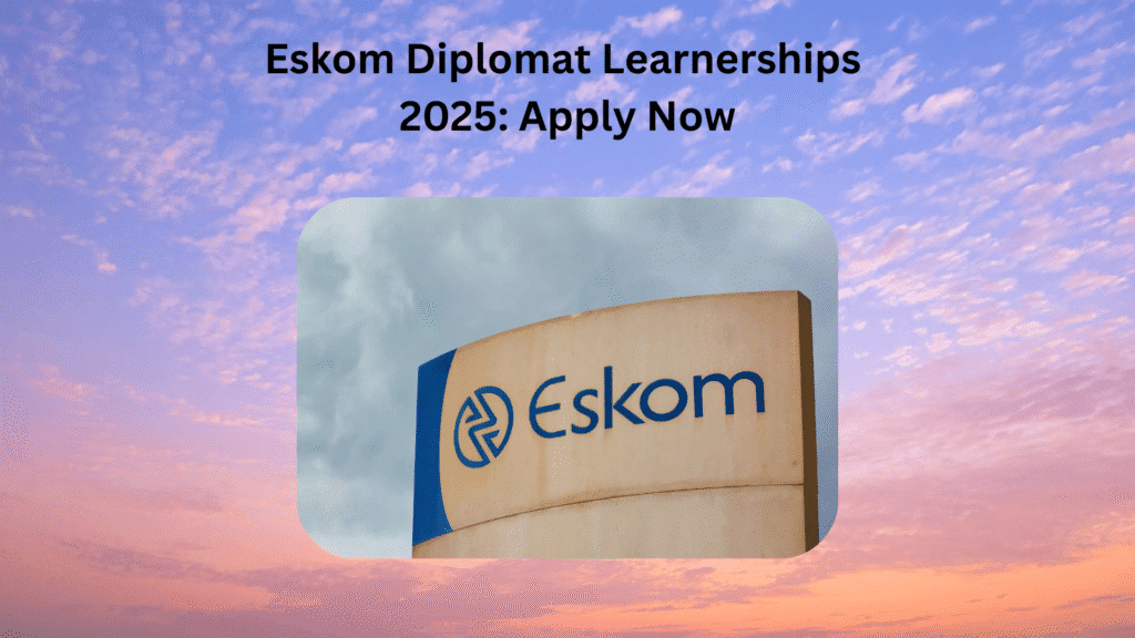 Eskom Diplomat Learnerships 2025