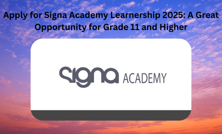 Apply for Signa Academy Learnership 2025: A Great Opportunity for Grade 11 and Higher