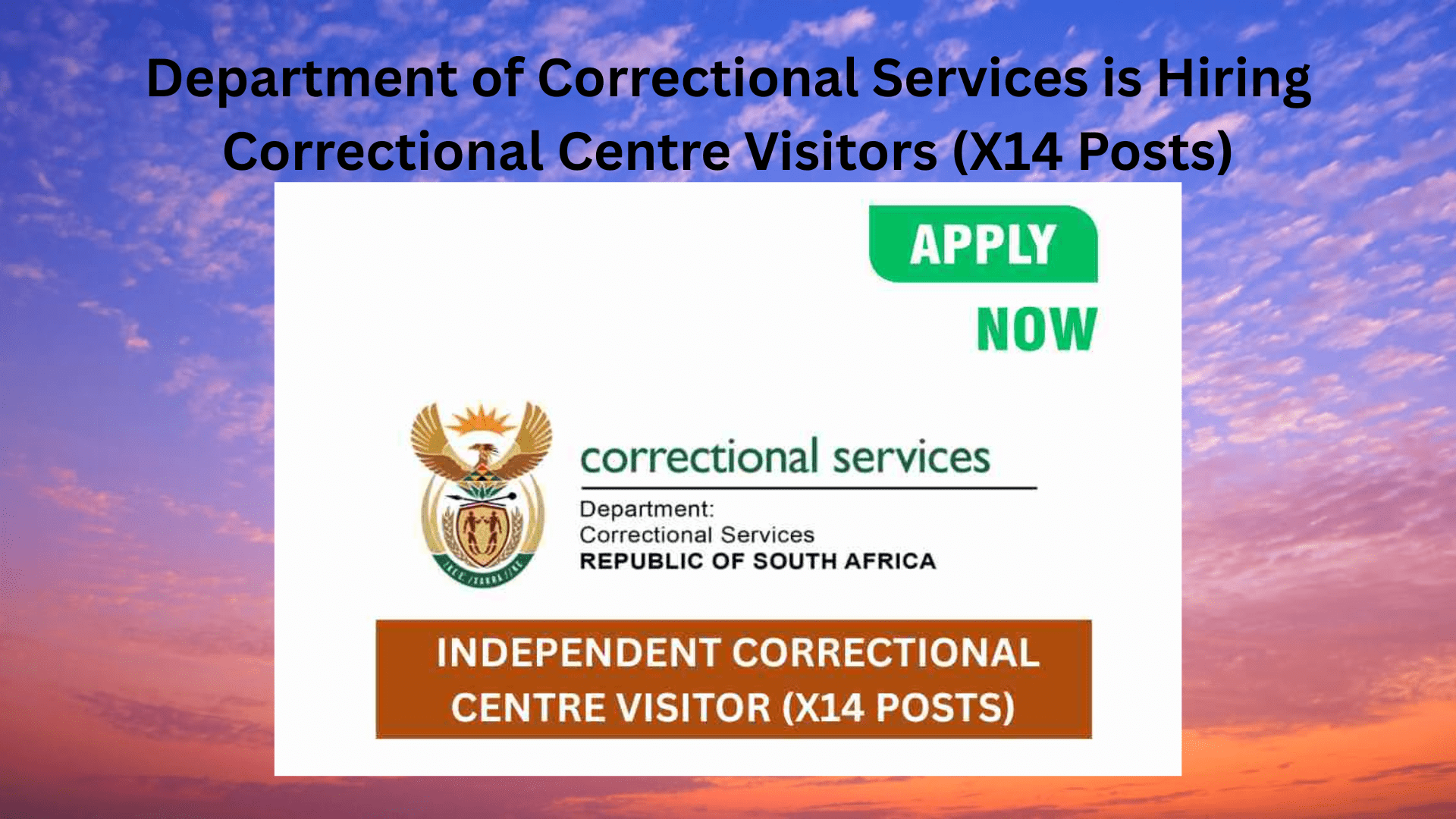 Department of Correctional Services is Hiring Correctional Centre Visitors (X14 Posts)