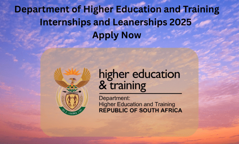Department of Higher Education and Training Internships and Leanerships 2025