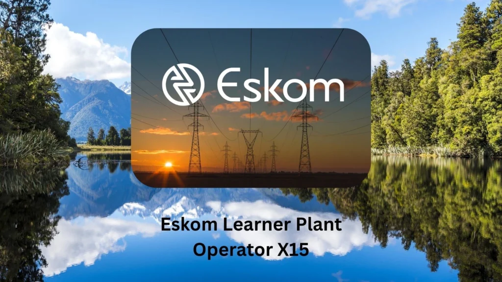 Eskom Learner Plant Operator X15