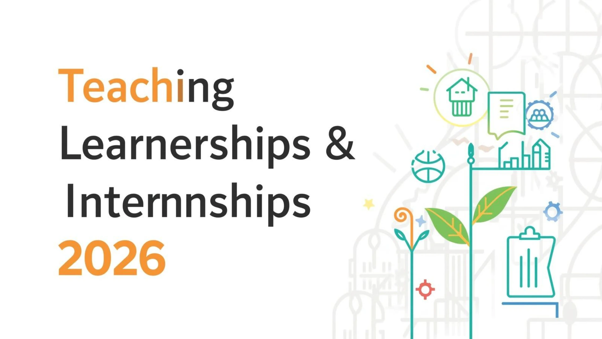 Teaching Learnerships & Internships 2026